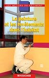 La peinture et les revêtements dans l habitat CAP-BEP-Bac Pro