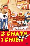 2 Chats 1 Chien 3