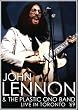 John Lennon & The Plastic Ono Band: Live in Toronto '69