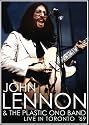 John Lennon & The Plastic Ono Band: Live in Toronto '69