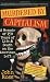 Search : Murdered by Capitalism: A Memoir of 150 Years of Life and Death on the American Left (Nation Books)