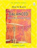 How to Teach Balanced Reading and Writing (The Mindful School)