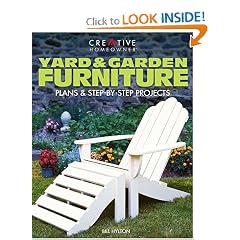 Yard & Garden Furniture: Plans and Step-by-Step Projects