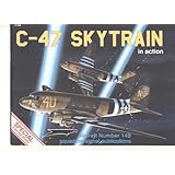c 47 skytrain in action aircraft no 149