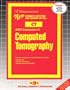ARRT Examination in Computed Tomography (CT) (Admission Test Series)