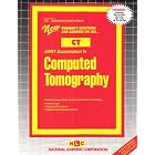 ARRT Examination in Computed Tomography (CT) (Admission Test Series) by Jack Rudman