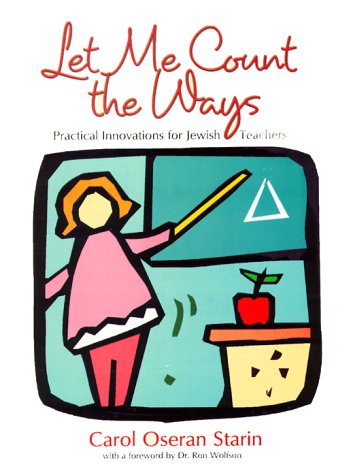 Let Me Count the Ways: Practical Innovations for Jewish Teachers
