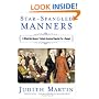 Star-Spangled Manners: In Which Miss Manners Defends American Etiquette (For a Change)