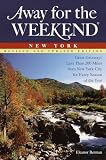 Away for the Weekend: New York: Revised and Updated Edition (Away for the Weekend(R))