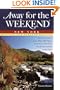 Away for the Weekend: New York: Revised and Updated Edition (Away for the Weekend(R))