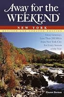 Away for the Weekend: New York: Revised and Updated Edition (Away for the Weekend(R))