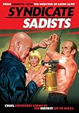 Syndicate Sadists