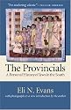 The Provincials: A Personal History of Jews in the South (With Photographs and a New Introduction by the Author)