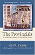 The Provincials: A Personal History of Jews in the South (With Photographs and a New Introduction by the Author)