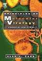 Principles of Molecular Virology (Standard Edition), Fourth Edition (Cann, Principles of Molecular Virology)
