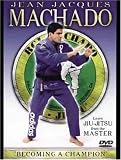Jean Jacques Machado - Becoming A Champion