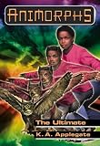 The Ultimate (Animorphs (Sagebrush))