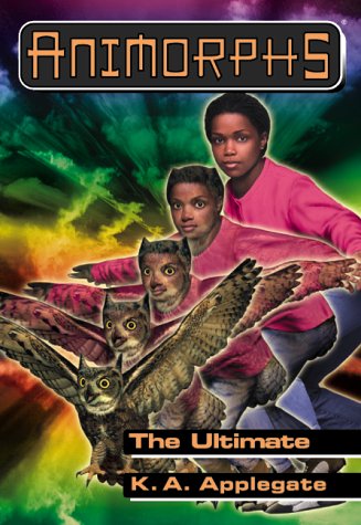 Cover of The Ultimate (Animorphs, No. 50)