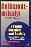 Beyond Boredom and Anxiety