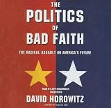 Review Blackstone Audiobooks  / The Politics of Bad Faith: Library Edition