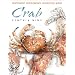 Crab (Northwest Homegrown Cookbook Series)