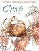 Book Crab (Northwest Homegrown Cookbook Series)