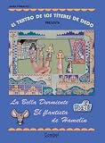 La Bella Durmiente / El Flautista de Hamelin (Teatro de los Titeres de Dedo Present)