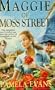 Maggie of Moss Street