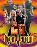 Max Hell Frog Warrior