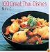 100 Great Thai Dishes