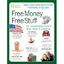 Free Money Free Stuff: The Select Guide to Public and Private Deals, Steals, and Giveaways