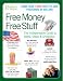 Free Money Free Stuff: The Select Guide to Public and Private Deals, Steals, and Giveaways