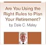 Are You Using the Right Rules to Plan Your Retirement?