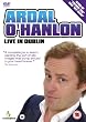 Ardal O'Hanlon - Live [DVD] [2007]