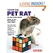 Training Your Pet Rat (Training Your Pet Series)