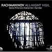 All-Night Vigil, Op. 37 (Estonian Philharmonic Chamber Choir feat. conductor: Paul Hillier)