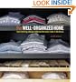 The Well-Organized Home: Hard-Working Storage Solutions for Every Room in the House