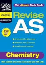 Chemistry: AS Study Guide (Revise AS)