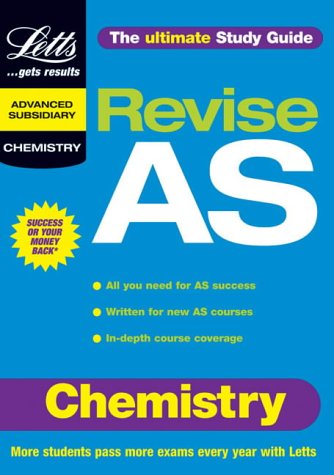Chemistry: AS Study Guide (Revise AS)