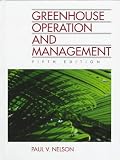 Greenhouse Operation and Management