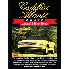 Cadillac Allante Limited Edition Extra: A Compilation of Road and Comparison Tests, Specification Data and Model Introductions