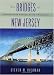 The Bridges Of New Jersey: Portraits Of Garden State Crossings