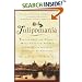 Tulipomania : The Story of the World's Most Coveted Flower & the Extraordinary Passions It Aroused