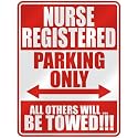 " NURSE REGISTERED PARKING ONLY " PARKING SIGN OCCUPATIONS