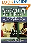 Why Can't We Get It Right?: Designing High-Quality Professional Development for Standards-Based Schools