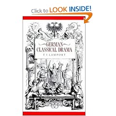 German Classical Drama: Theatre, Humanity and Nation 1750-1870