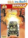 Spirou & Fantasio, Band 38: Die Angst im Nacken: (Neuedition)