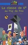 La classe de 6e au Puy du Fou