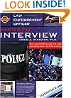 Master the Interview: The Ultimate Guide to Law Enforcement Interviewing