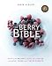 The Berry Bible: With 175 Recipes Using Cultivated and Wild, Fresh and Frozen Berries